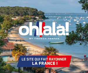 Ohlala ! by French Fanfan, le site qui fait rayonner la France !